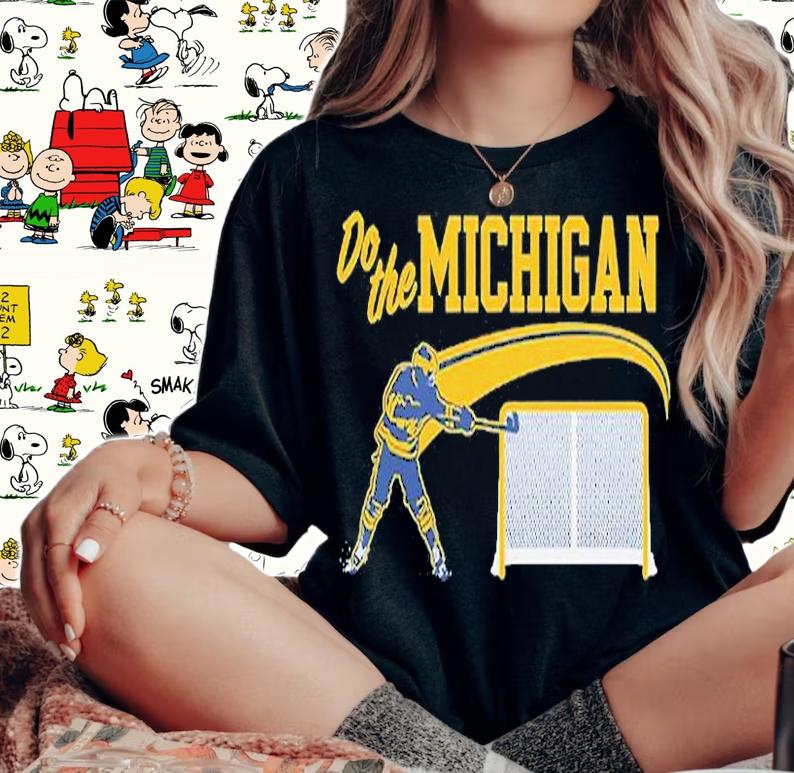 Michigan Hockey Do The Michigan T-Shirt woman shirt