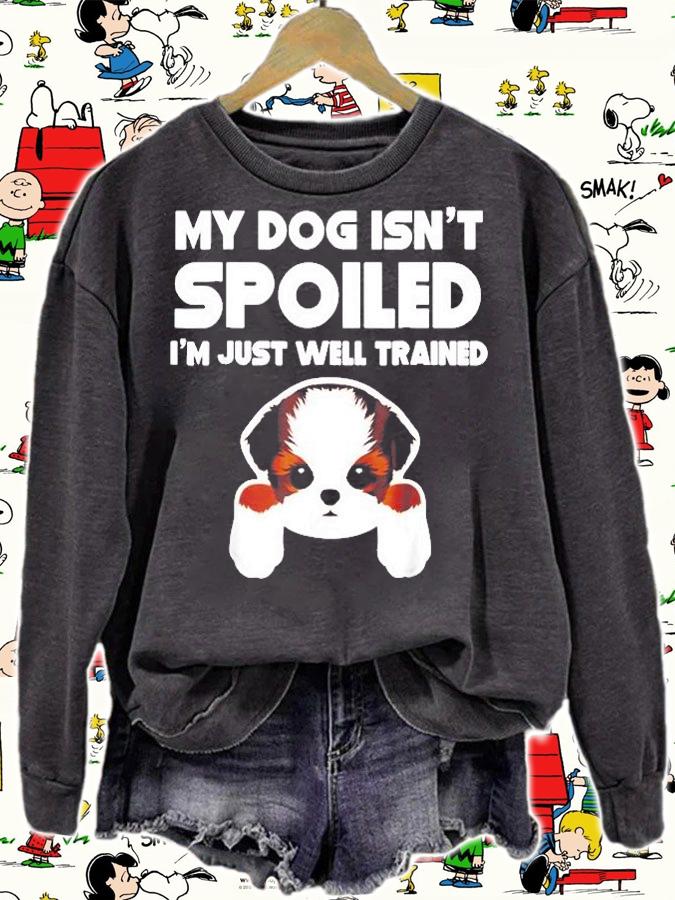 My Dog Isnt Spoiled Im Well Trained Funny Shih Tzu T-Shirt