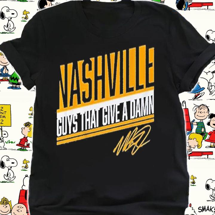Nashville Guys That Give A Damn TShirt shirt