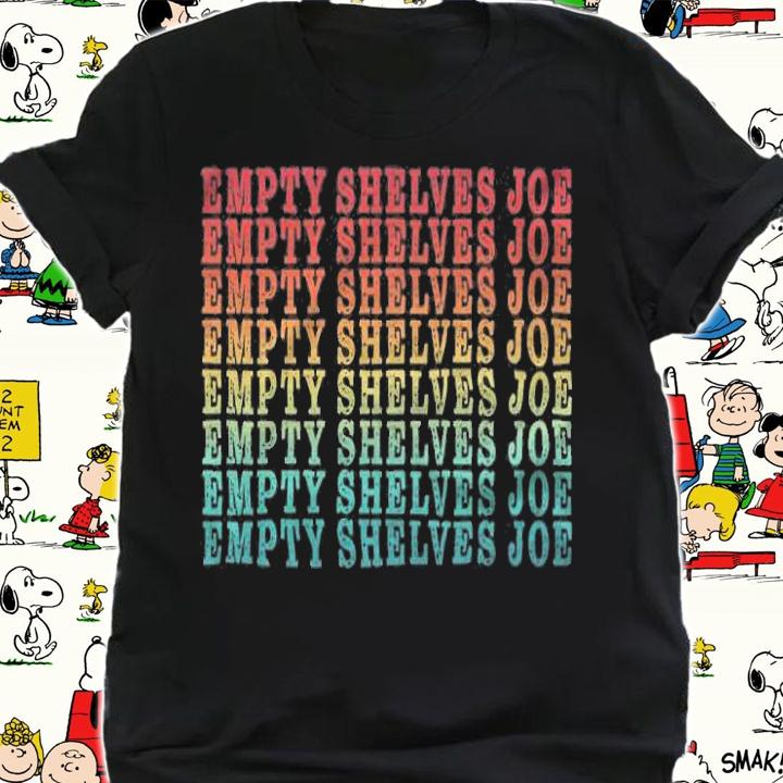 Empty Shelves Joe Anti Joe Biden Repeating T-Shirt shirt