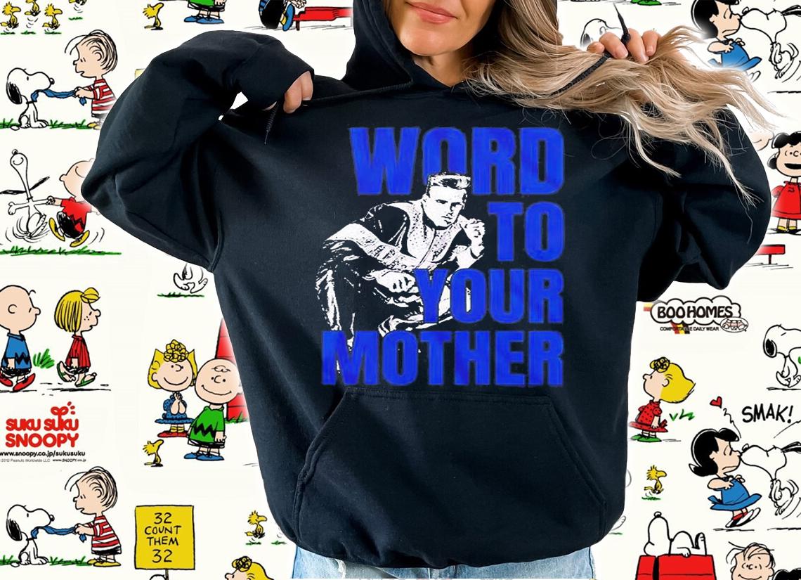Vintage Word To Your Mother Vanilla Ice T-Shirt hoodie