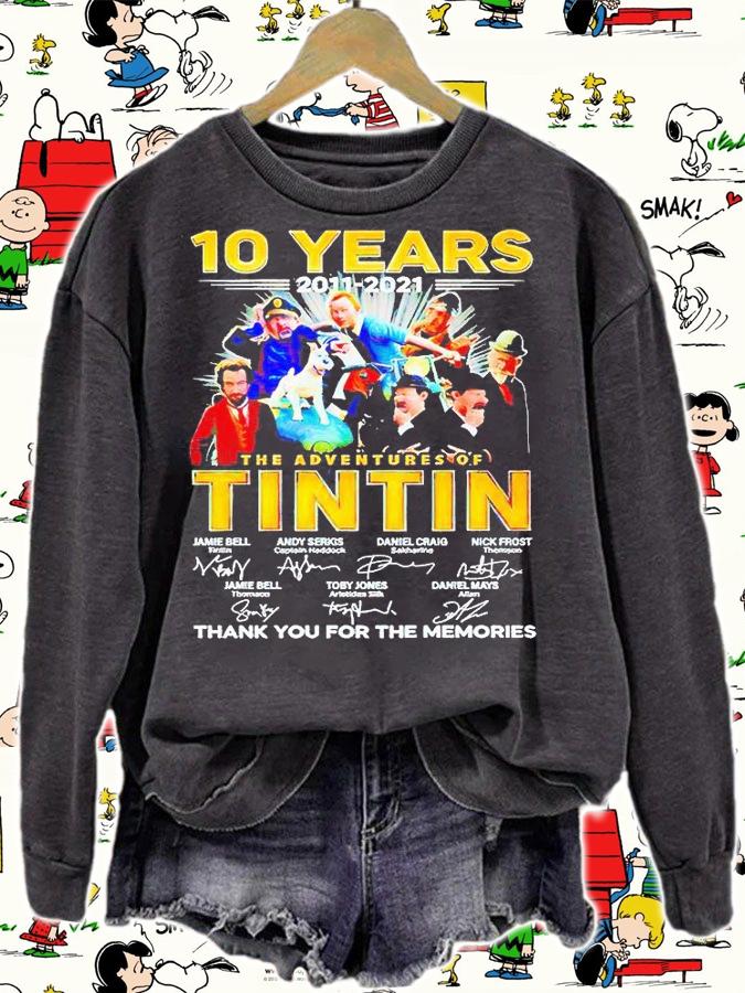 10 years 2011 2021 The Adventures of Tintin thank You for the memories t-shirt sweatshirt