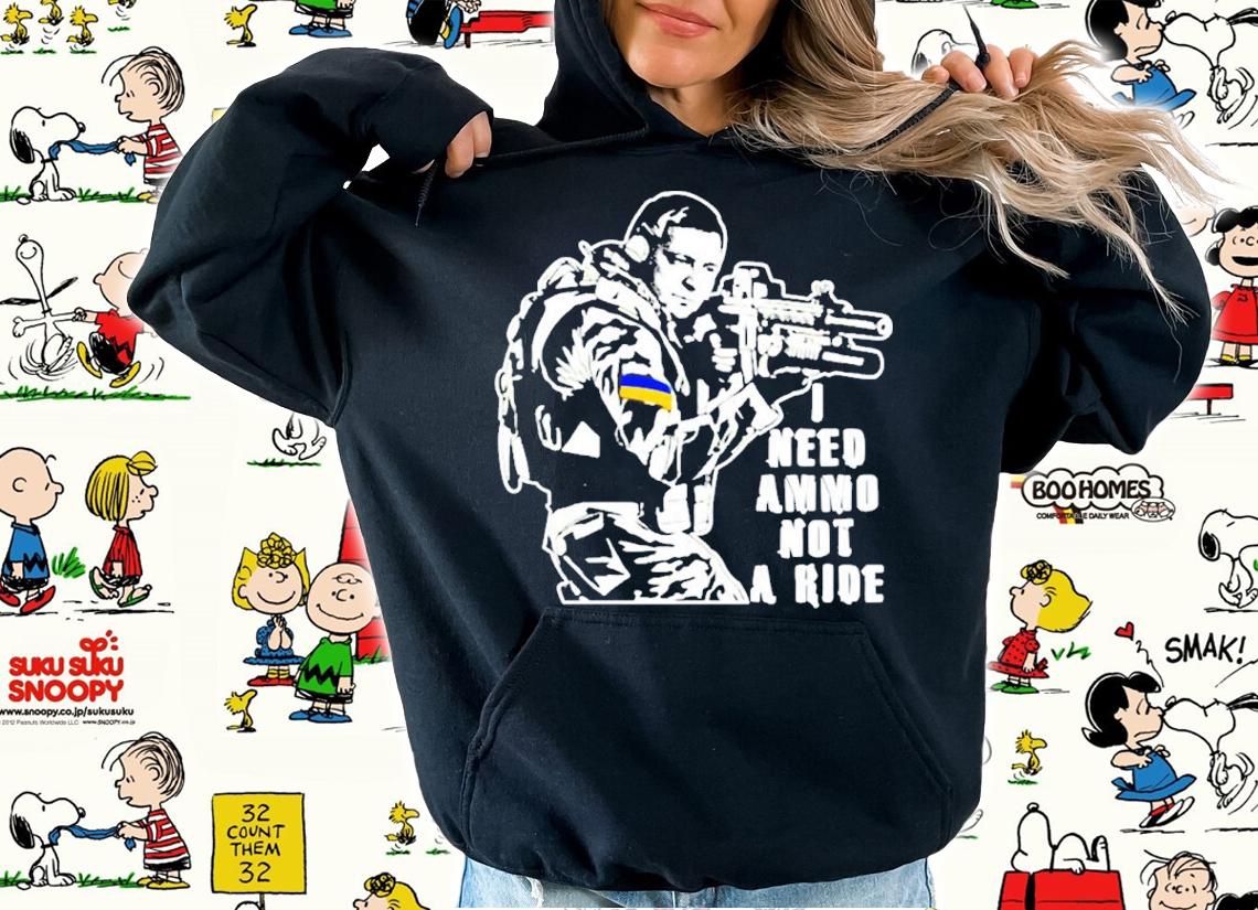 I Need Ammo Not A Ride Volodymyr Zelensky shirt