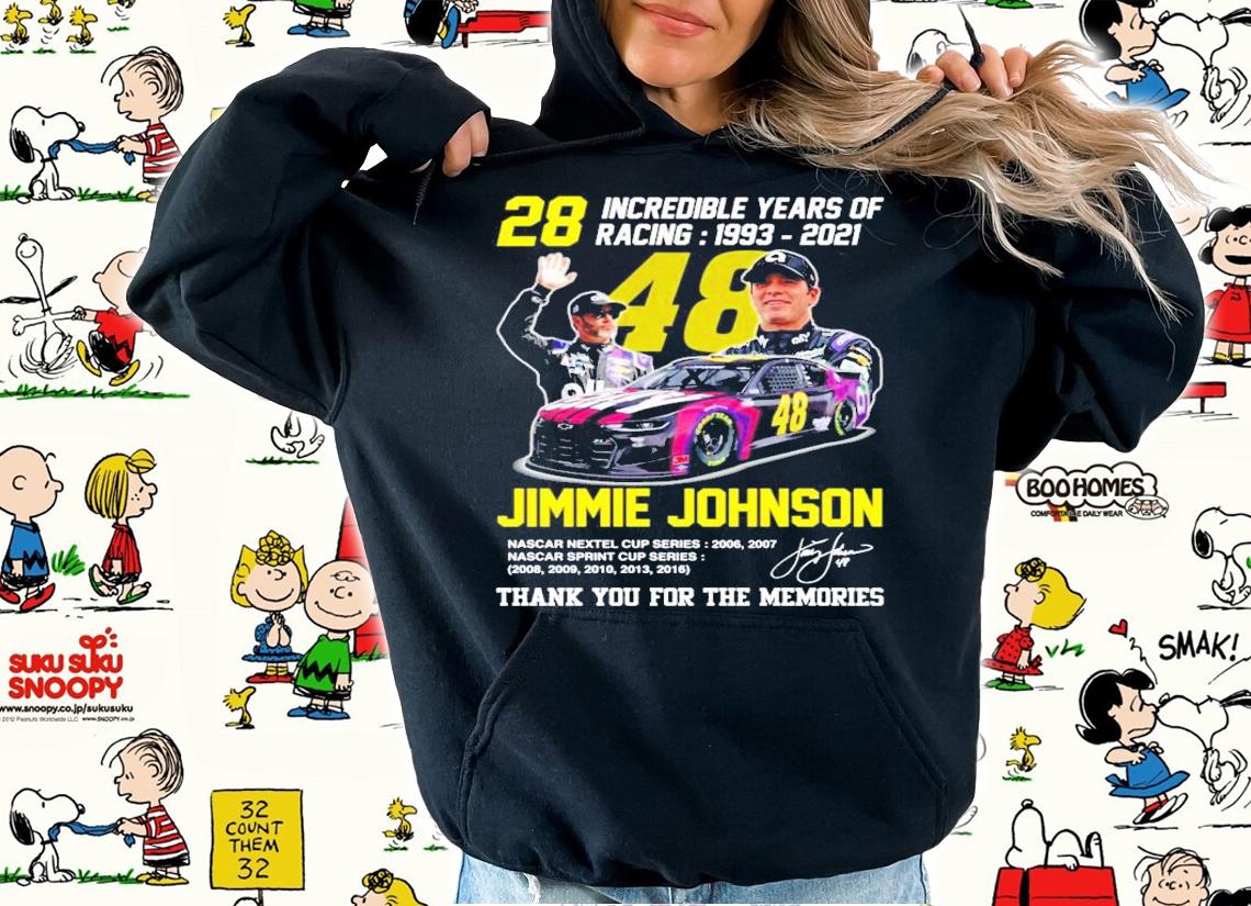 28 Incredible Years Of Racing 1993-2021 48 Jimmie Johnson Signature t-shirt hoodie