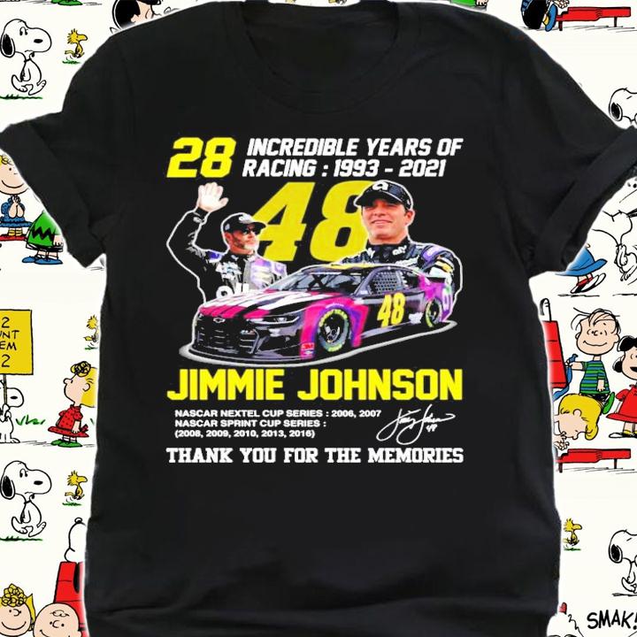 28 Incredible Years Of Racing 1993-2021 48 Jimmie Johnson Signature t-shirt shirt