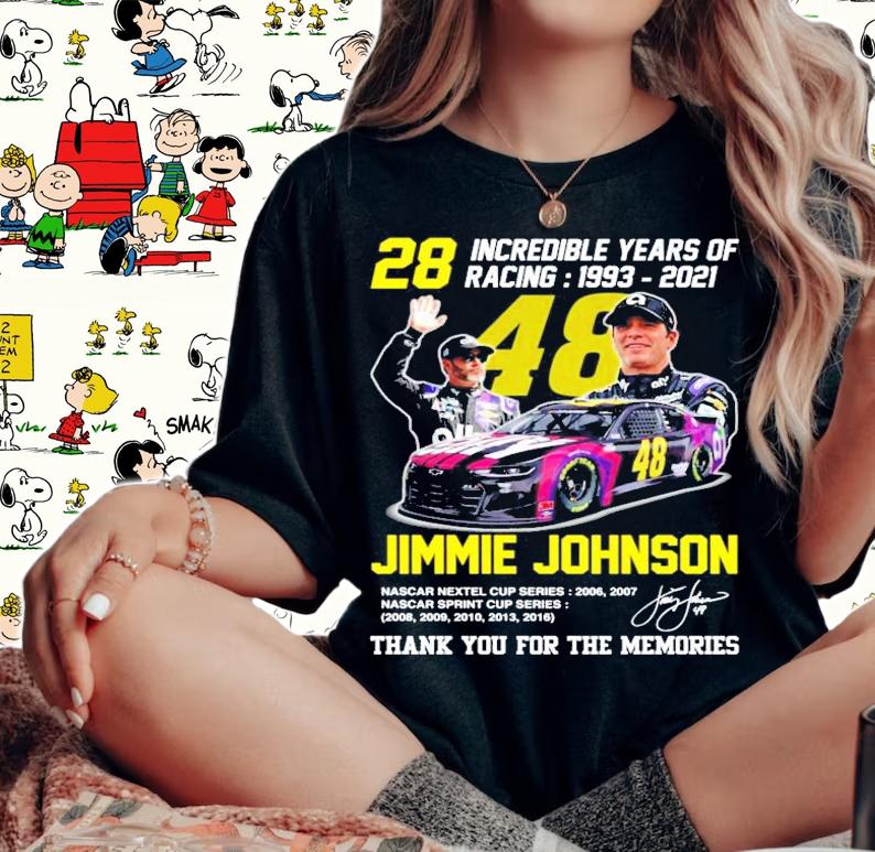 28 Incredible Years Of Racing 1993-2021 48 Jimmie Johnson Signature t-shirt woman shirt