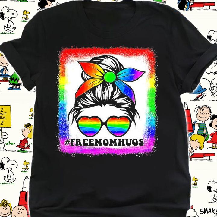 Free Mom Hugs Bleached Rainbow Messy Bun LGBT Pride T-Shirt shirt