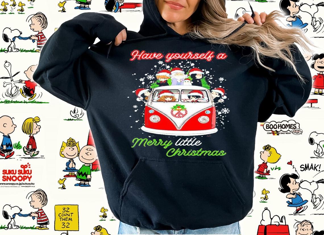 Have Yourself A Merry Little ChristmasT-Shirt hoodie