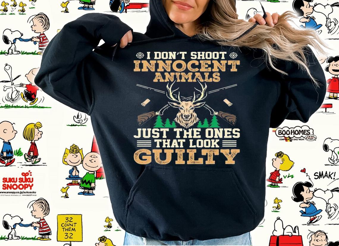 I Don't Shoot Innocent Animals Funny T-Shirt hoodie