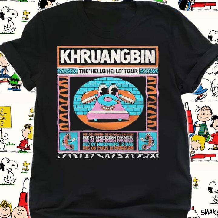 Khruangbin the hello hello tour funny T-shirt shirt