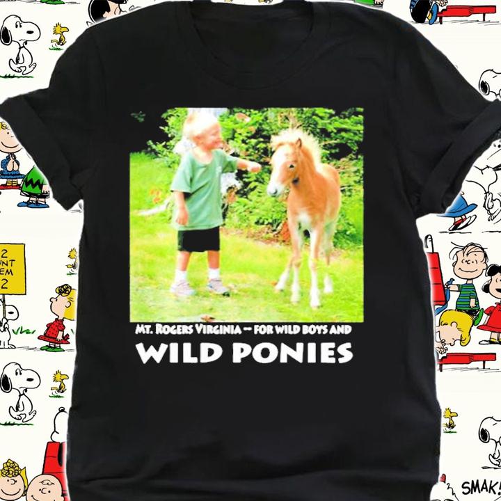 Mt. Rogers Virginia For Wild Boys And Wild Ponies T-Shirt shirt