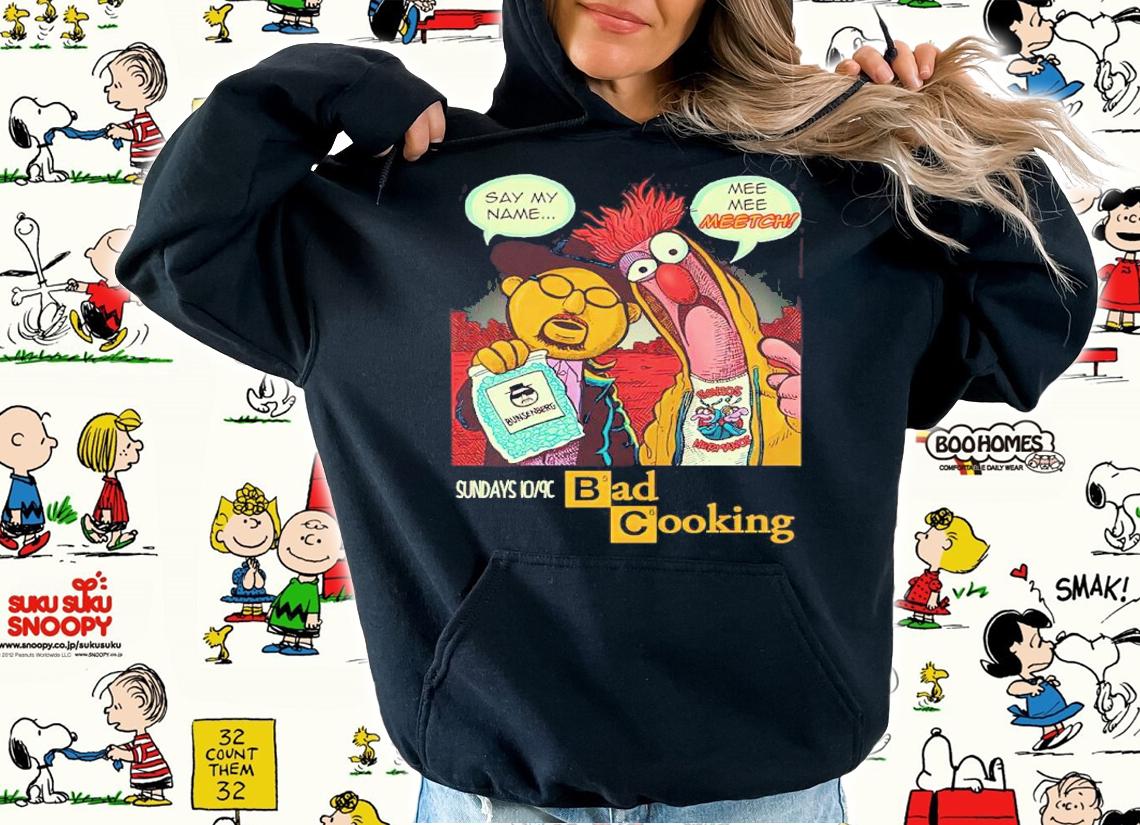 Say My Name Mee Mee Meetch Bad Cooking Shirt