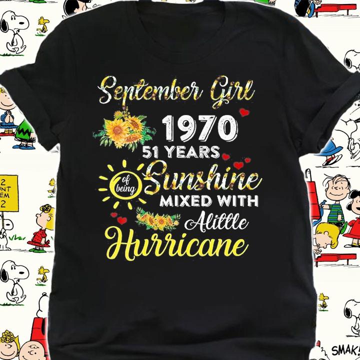 Awesome Since September 1970 51 Years Sunshine Mixed With A Little Hurricane Birthday Flower T-Shirt shirt