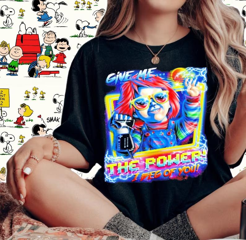 Give Me the Power I beg of you shirt woman shirt