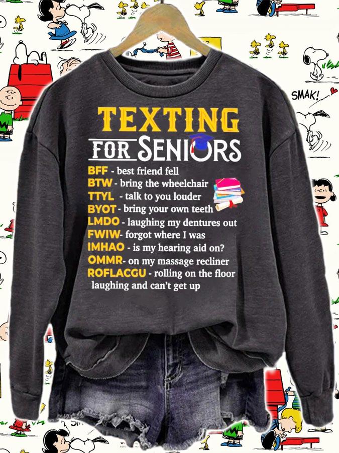Texting for seniors shirt