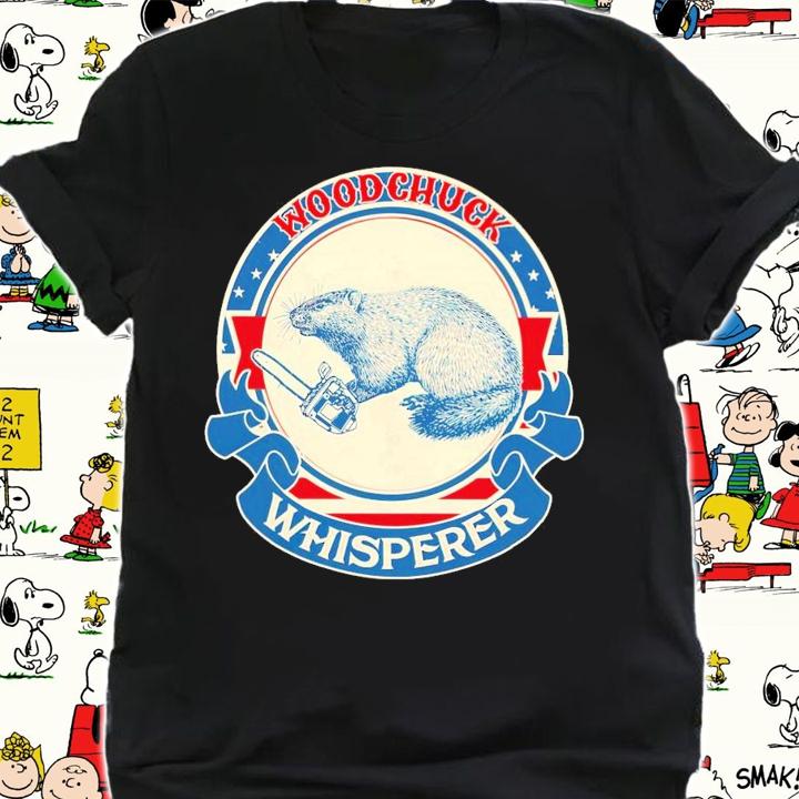 Woodchuck Whisperer Groundhog With Chainsaw vintage shirt shirt