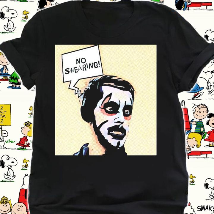 Danhausen No Swearing T-Shirt