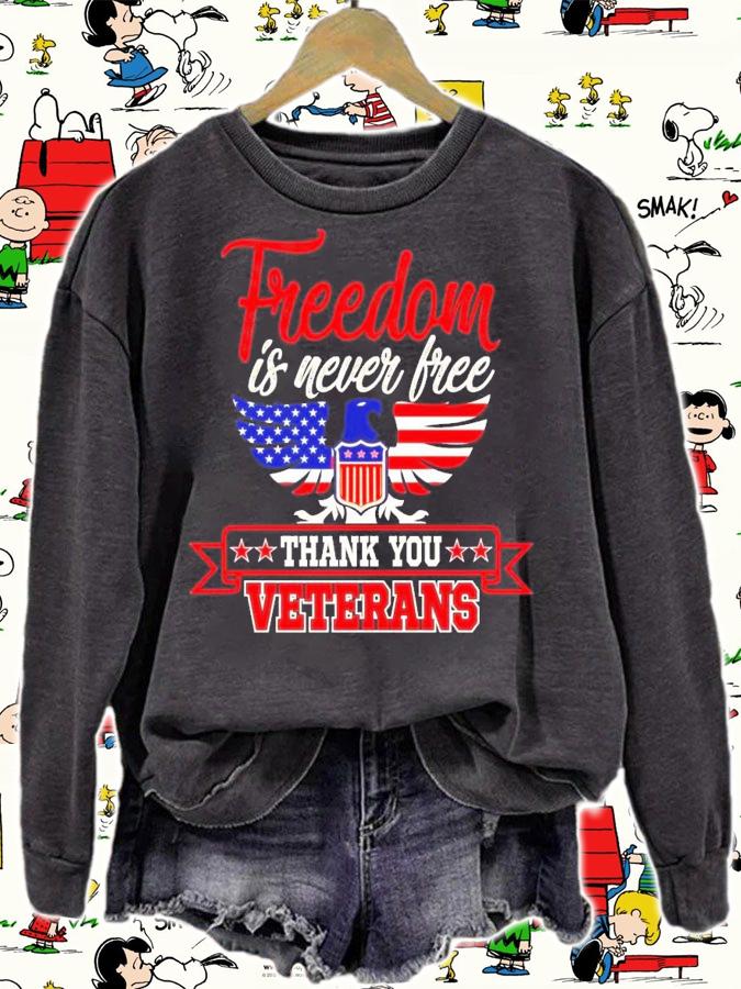 Freedom is never free thank you Veterans shirt
