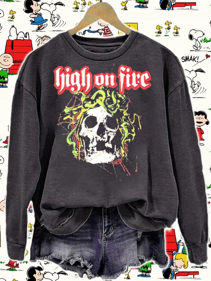 High on fire shirt sweatshirt