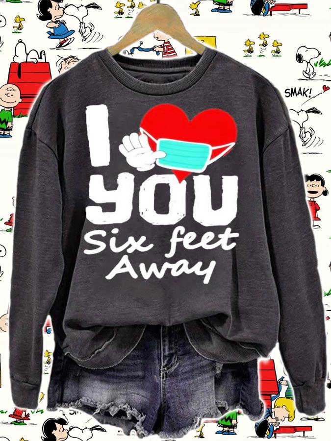 2021 Valentine's Day I heart you six feet away shirt