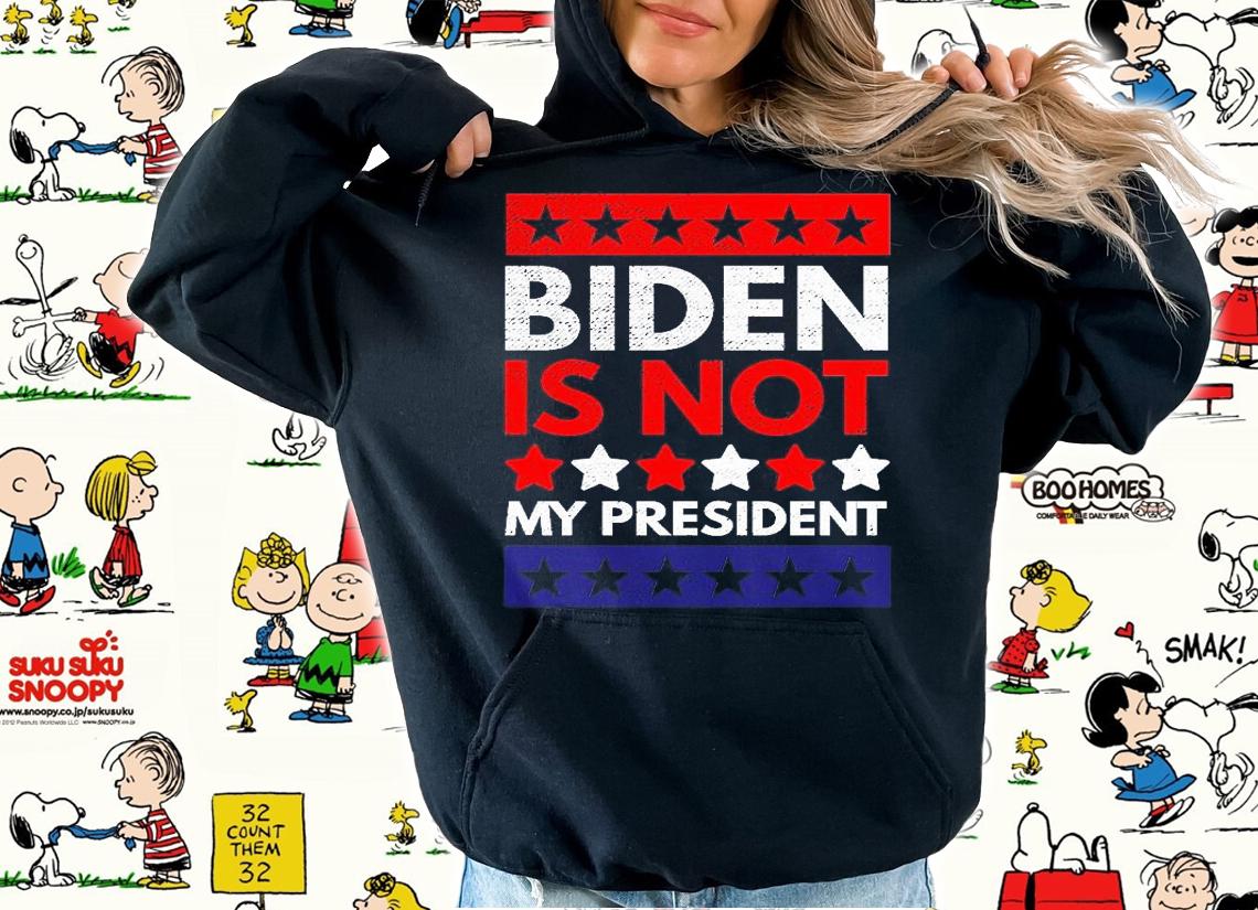 Biden Is Not My President USA FlagT-shirt hoodie
