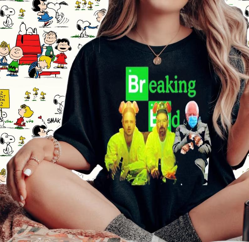Breaking Bad Finale Party and Bernie Sanders shirt woman shirt