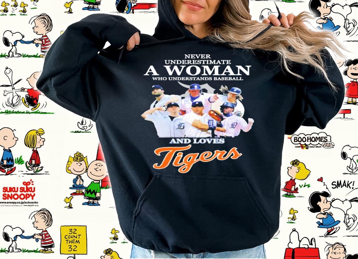 Detroit Tigers never underestimate a woman shirt hoodie