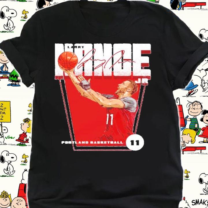 Larry Nance Jr. Portland Basketball signature shirt