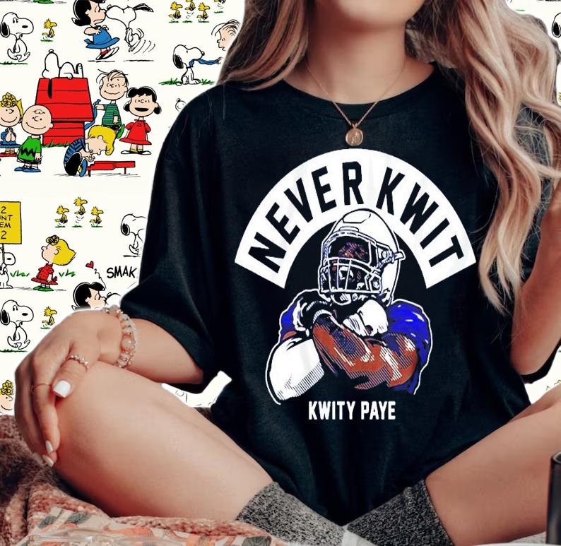 Never Kwit Kwity Paye t-shirt woman shirt