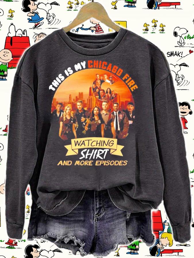 This is my Chicago Fire watching shirt sweatshirt