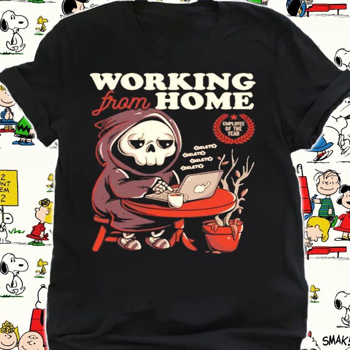 Working From Home Creepy Skull Gift shirt shirt