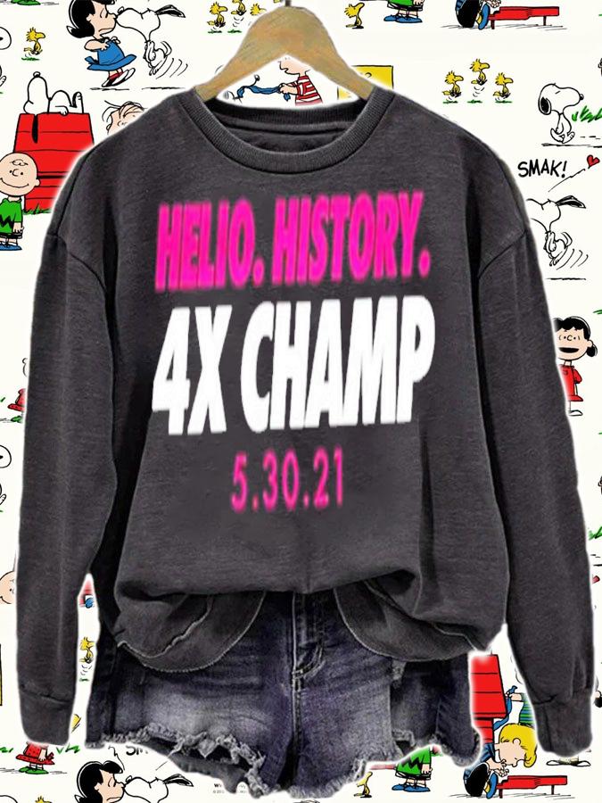 Helio history 4X Champ shirt sweatshirt