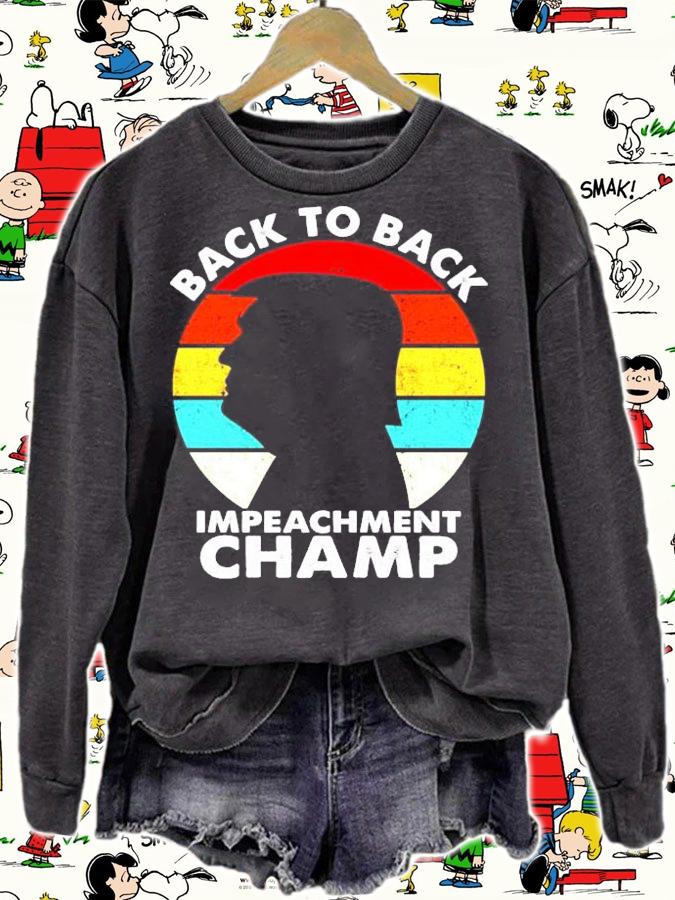 Trump Back to back impeachment champ shirt sweatshirt