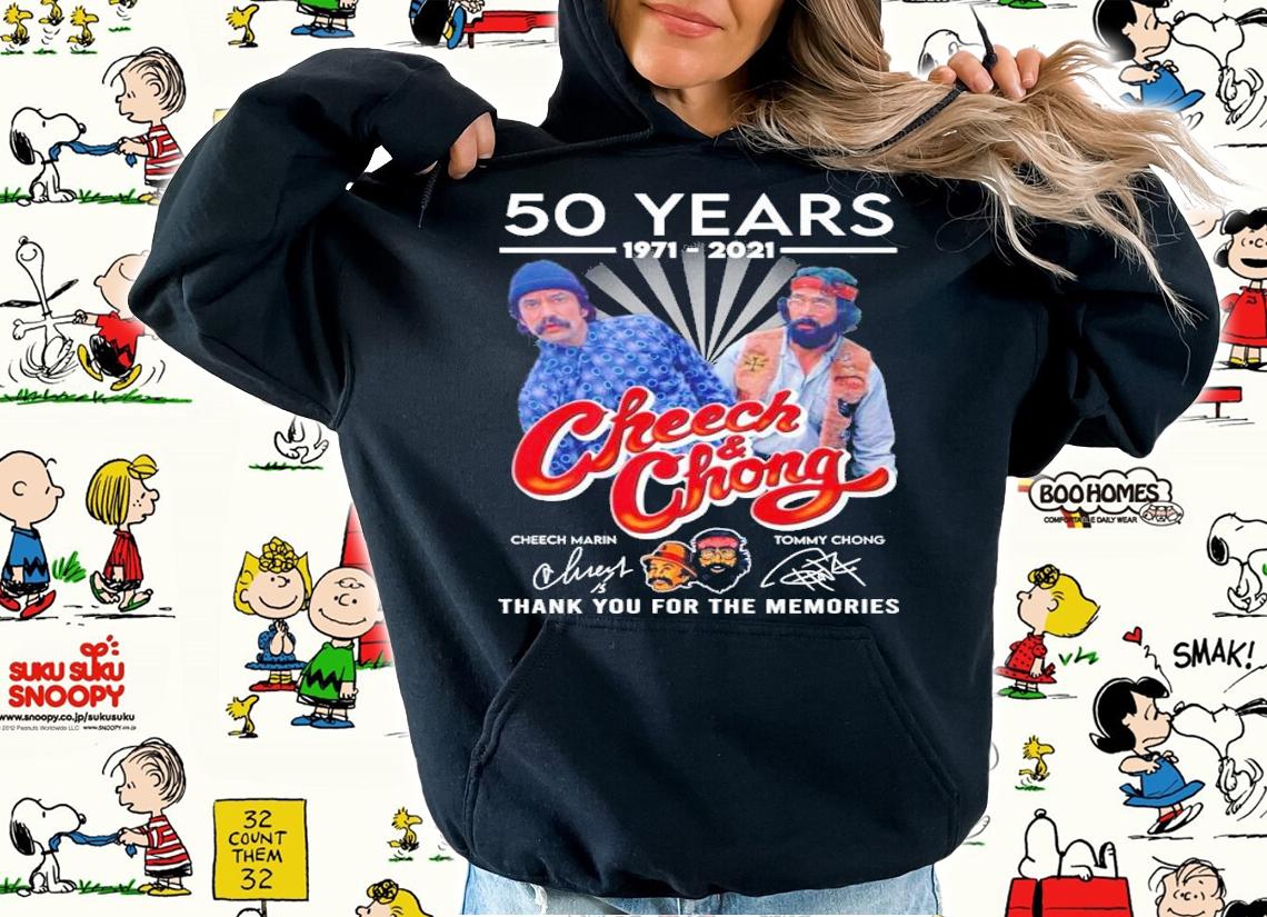 50 years 1971 2021 Cheech and Chong thank you for the memories shirt