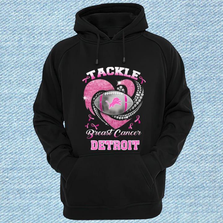 Tackle Breast Cancer Awareness Detroit Lions Football T-Shirt hoodie
