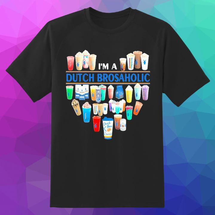 Premium Im A Dutch Bros Aholic Heart Love T-Shirt