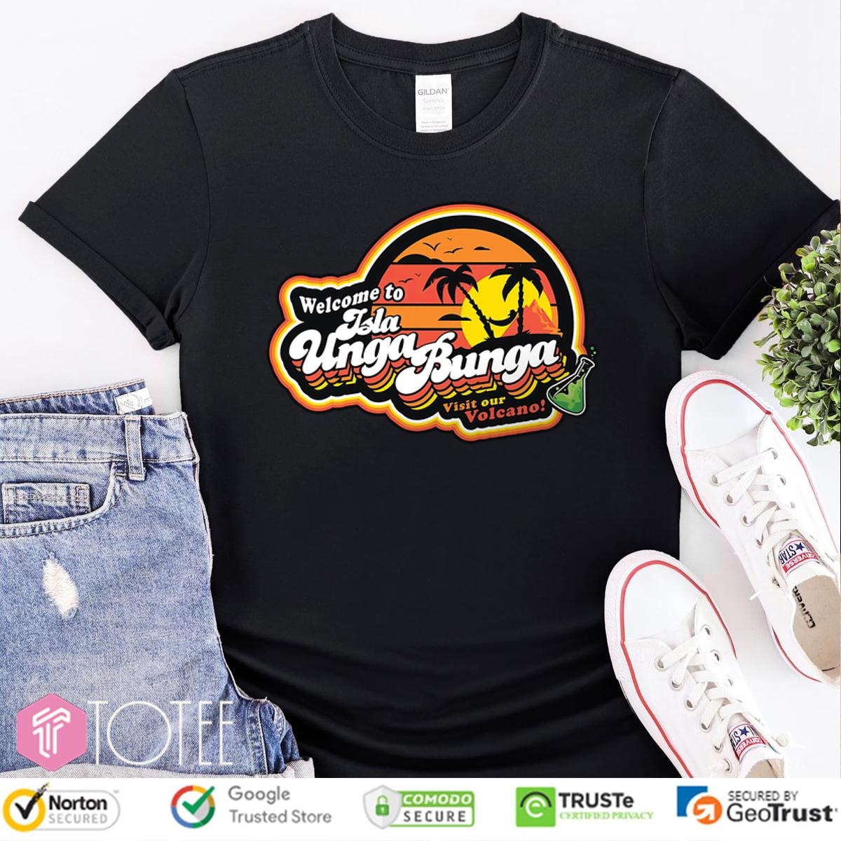 Welcome To Isla Unga Bunga Visit Our Volcano Shirt Animet-Shirt Gary Nishikawa