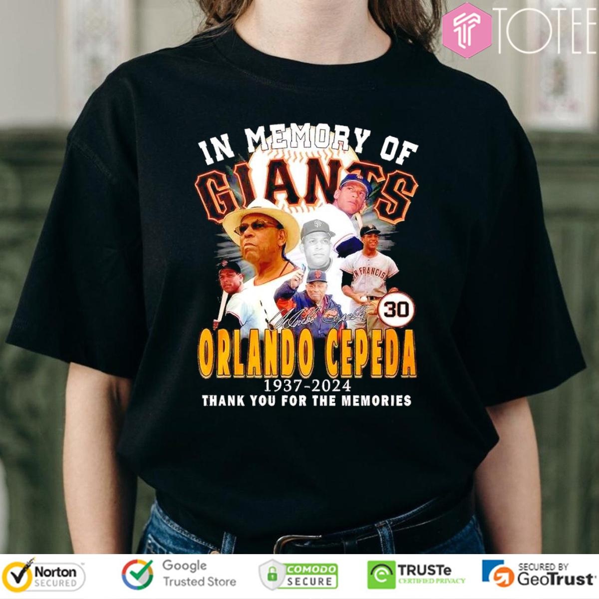 In Memory Of San Francisco Giants Orlando Cepeda 1937-2024 Signature T-shirt