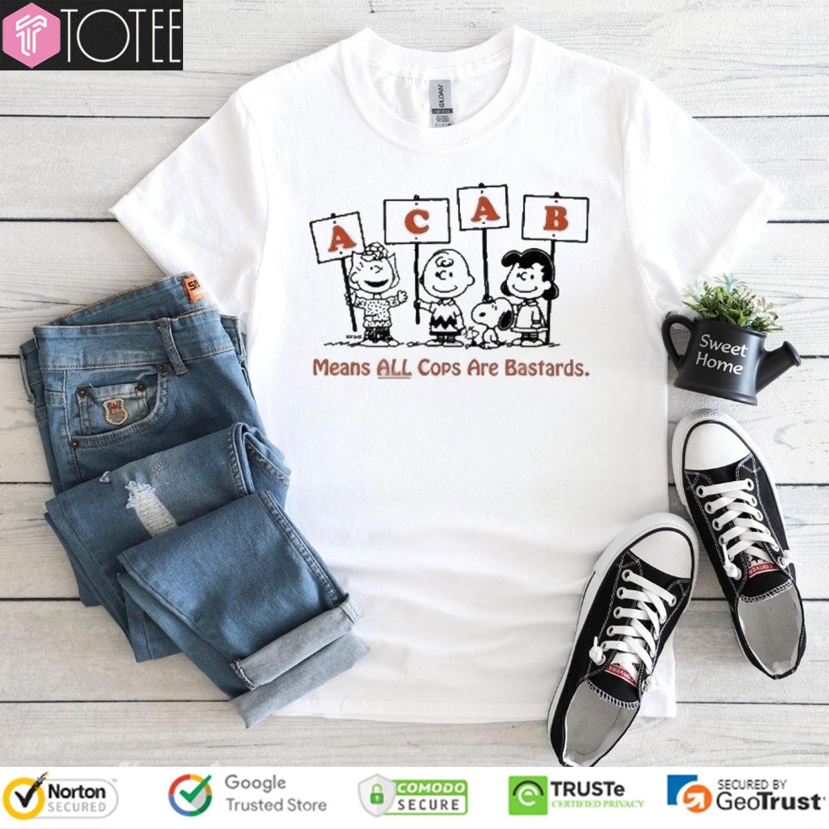 Peanuts Snoopy Acab Means All Cops Are Bastards T-shirt